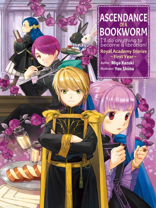 Title details for Ascendance of a Bookworm: Royal Academy Stories, First Year by Miya Kazuki - Available